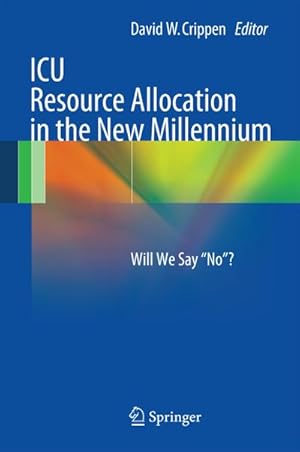 Image du vendeur pour ICU Resource Allocation in the New Millennium mis en vente par BuchWeltWeit Ludwig Meier e.K.