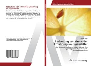 Seller image for Bedeutung von sinnvoller Ernhrung im Jugendalter for sale by BuchWeltWeit Ludwig Meier e.K.