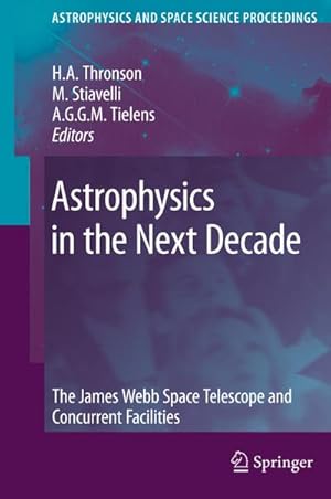 Seller image for Astrophysics in the Next Decade for sale by BuchWeltWeit Ludwig Meier e.K.