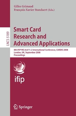 Imagen del vendedor de Smart Card Research and Advanced Applications a la venta por BuchWeltWeit Ludwig Meier e.K.