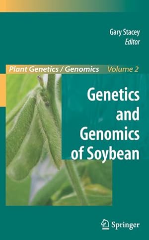 Image du vendeur pour Genetics and Genomics of Soybean mis en vente par BuchWeltWeit Ludwig Meier e.K.