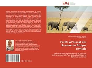 Seller image for Forts  l'assaut des Savanes en Afrique centrale for sale by BuchWeltWeit Ludwig Meier e.K.