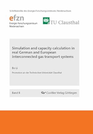 Seller image for Simulation and capacity calculation in real German and European interconnected gas transport systems for sale by BuchWeltWeit Ludwig Meier e.K.