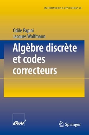 Immagine del venditore per Algbre discrte et codes correcteurs venduto da BuchWeltWeit Ludwig Meier e.K.