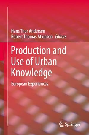 Image du vendeur pour Production and Use of Urban Knowledge mis en vente par BuchWeltWeit Ludwig Meier e.K.