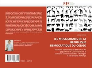 Bild des Verkufers fr lES MUSARAIGNES DE LA REPUBLIQUE DEMOCRATIQUE DU CONGO zum Verkauf von BuchWeltWeit Ludwig Meier e.K.