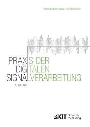 Seller image for Praxis der Digitalen Signalverarbeitung for sale by BuchWeltWeit Ludwig Meier e.K.