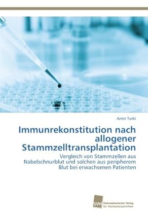 Imagen del vendedor de Immunrekonstitution nach allogener Stammzelltransplantation a la venta por BuchWeltWeit Ludwig Meier e.K.