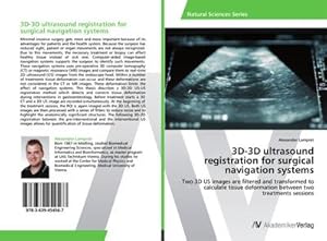 Seller image for 3D-3D ultrasound registration for surgical navigation systems for sale by BuchWeltWeit Ludwig Meier e.K.