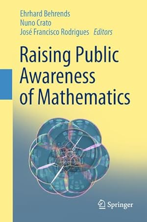 Seller image for Raising Public Awareness of Mathematics for sale by BuchWeltWeit Ludwig Meier e.K.