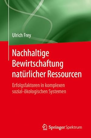Immagine del venditore per Nachhaltige Bewirtschaftung natrlicher Ressourcen venduto da BuchWeltWeit Ludwig Meier e.K.