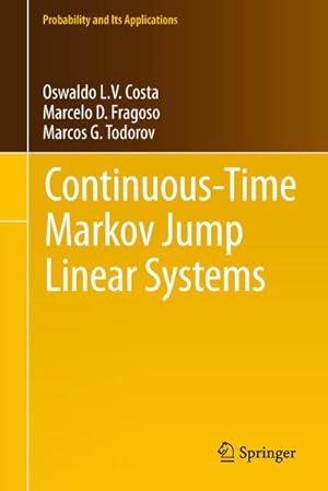 Immagine del venditore per Continuous-Time Markov Jump Linear Systems venduto da BuchWeltWeit Ludwig Meier e.K.