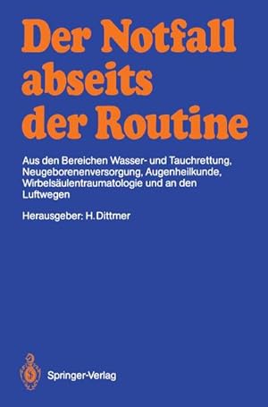 Seller image for Der Notfall abseits der Routine for sale by BuchWeltWeit Ludwig Meier e.K.