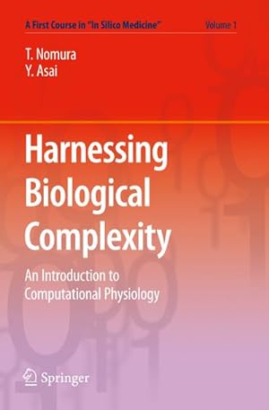 Seller image for Harnessing Biological Complexity for sale by BuchWeltWeit Ludwig Meier e.K.