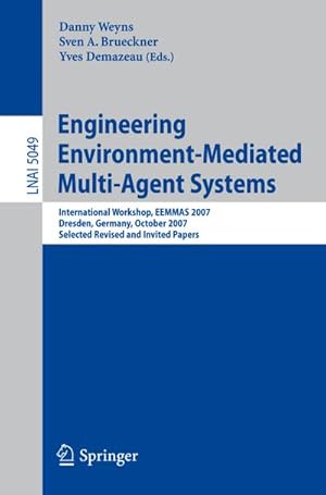 Imagen del vendedor de Engineering Environment-Mediated Multi-Agent Systems a la venta por BuchWeltWeit Ludwig Meier e.K.