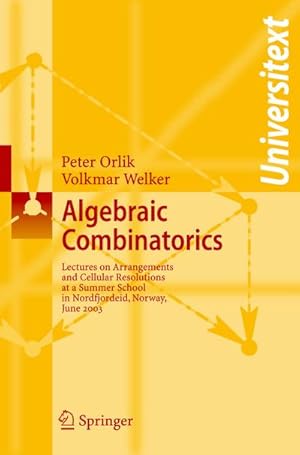Seller image for Algebraic Combinatorics for sale by BuchWeltWeit Ludwig Meier e.K.