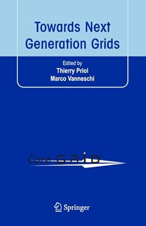 Image du vendeur pour Towards Next Generation Grids mis en vente par BuchWeltWeit Ludwig Meier e.K.