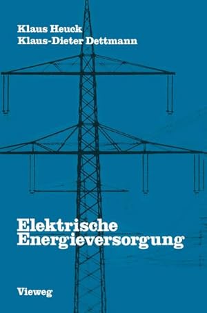 Seller image for Elektrische Energieversorgung for sale by BuchWeltWeit Ludwig Meier e.K.