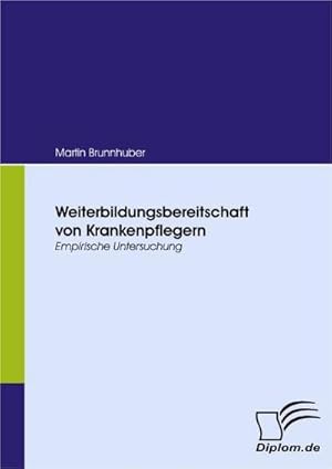 Seller image for Weiterbildungsbereitschaft von Krankenpflegern for sale by BuchWeltWeit Ludwig Meier e.K.