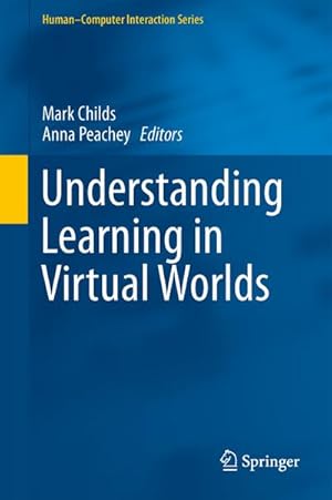 Seller image for Understanding Learning in Virtual Worlds for sale by BuchWeltWeit Ludwig Meier e.K.