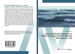 Immagine del venditore per Physical Model Study of a Multi-Purpose Reef at Mount Maunganui, NZ venduto da BuchWeltWeit Ludwig Meier e.K.