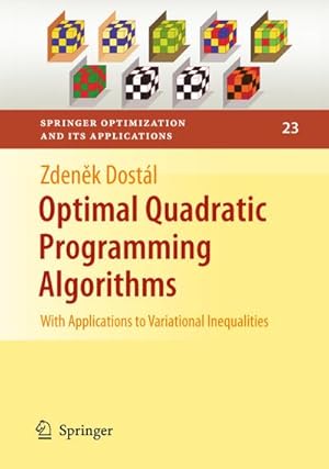 Imagen del vendedor de Optimal Quadratic Programming Algorithms a la venta por BuchWeltWeit Ludwig Meier e.K.