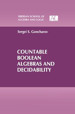 Image du vendeur pour Countable Boolean Algebras and Decidability mis en vente par BuchWeltWeit Ludwig Meier e.K.