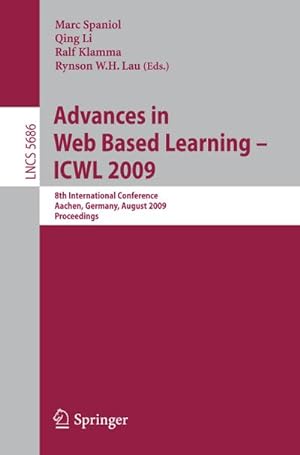 Seller image for Advances in Web Based Learning - ICWL 2009 for sale by BuchWeltWeit Ludwig Meier e.K.