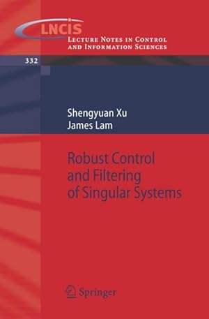 Image du vendeur pour Robust Control and Filtering of Singular Systems mis en vente par BuchWeltWeit Ludwig Meier e.K.