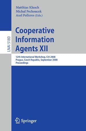 Imagen del vendedor de Cooperative Information Agents XII a la venta por BuchWeltWeit Ludwig Meier e.K.