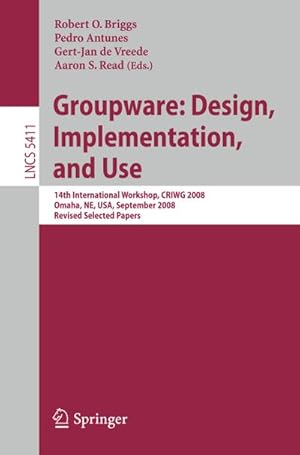 Immagine del venditore per Groupware: Design, Implementation, and Use venduto da BuchWeltWeit Ludwig Meier e.K.