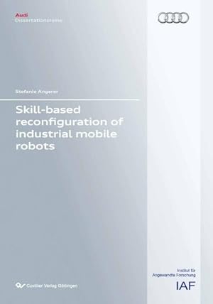 Seller image for Skill-Based reconfiguration of industrial mobile robots for sale by BuchWeltWeit Ludwig Meier e.K.