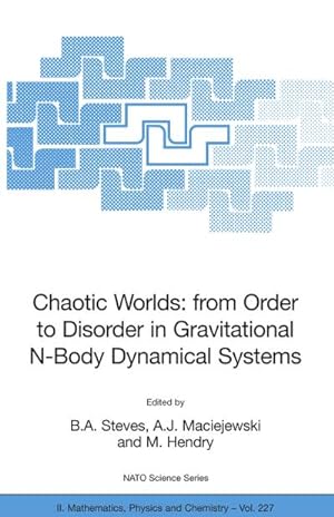 Seller image for Chaotic Worlds: from Order to Disorder in Gravitational N-Body Dynamical Systems for sale by BuchWeltWeit Ludwig Meier e.K.
