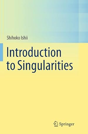 Seller image for Introduction to Singularities for sale by BuchWeltWeit Ludwig Meier e.K.