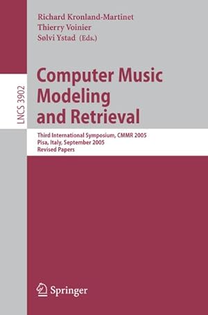 Imagen del vendedor de Computer Music Modeling and Retrieval a la venta por BuchWeltWeit Ludwig Meier e.K.