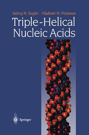 Immagine del venditore per Triple-Helical Nucleic Acids venduto da BuchWeltWeit Ludwig Meier e.K.