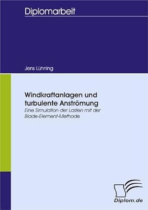Immagine del venditore per Windkraftanlagen und turbulente Anstrmung venduto da BuchWeltWeit Ludwig Meier e.K.