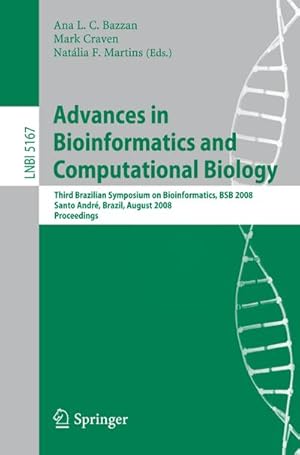Bild des Verkufers fr Advances in Bioinformatics and Computational Biology zum Verkauf von BuchWeltWeit Ludwig Meier e.K.