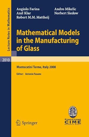 Bild des Verkufers fr Mathematical Models in the Manufacturing of Glass zum Verkauf von BuchWeltWeit Ludwig Meier e.K.