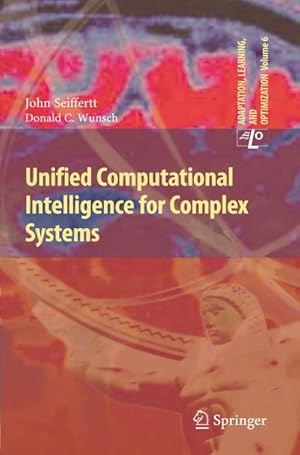 Immagine del venditore per Unified Computational Intelligence for Complex Systems venduto da BuchWeltWeit Ludwig Meier e.K.