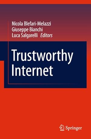 Immagine del venditore per Trustworthy Internet venduto da BuchWeltWeit Ludwig Meier e.K.