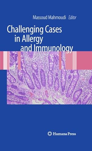 Bild des Verkufers fr Challenging Cases in Allergy and Immunology zum Verkauf von BuchWeltWeit Ludwig Meier e.K.