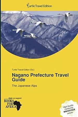 Immagine del venditore per Nagano Prefecture Travel Guide venduto da BuchWeltWeit Ludwig Meier e.K.