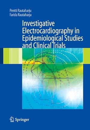 Seller image for Investigative Electrocardiography in Epidemiological Studies and Clinical Trials for sale by BuchWeltWeit Ludwig Meier e.K.