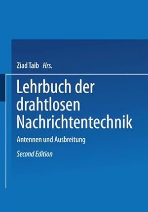 Seller image for Lehrbuch der Drahtlosen Nachrichtentechnik for sale by BuchWeltWeit Ludwig Meier e.K.