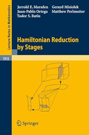 Bild des Verkufers fr Hamiltonian Reduction by Stages zum Verkauf von BuchWeltWeit Ludwig Meier e.K.