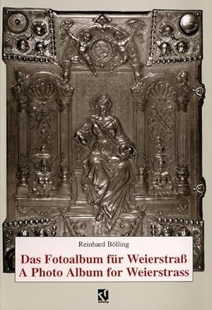 Bild des Verkufers fr Das Fotoalbum fr Weierstra / A Photo Album for Weierstrass zum Verkauf von BuchWeltWeit Ludwig Meier e.K.
