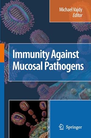 Immagine del venditore per Immunity Against Mucosal Pathogens venduto da BuchWeltWeit Ludwig Meier e.K.