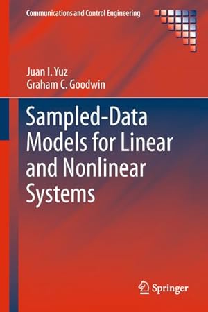 Immagine del venditore per Sampled-Data Models for Linear and Nonlinear Systems venduto da BuchWeltWeit Ludwig Meier e.K.
