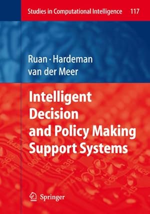 Imagen del vendedor de Intelligent Decision and Policy Making Support Systems a la venta por BuchWeltWeit Ludwig Meier e.K.